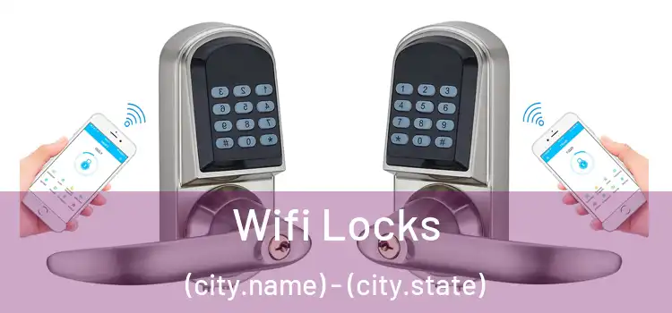  Wifi Locks (city.name) - (city.state)